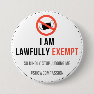 Chapa Redonda De 7 Cm Insignia de exención de máscara