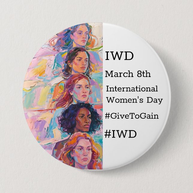 Chapa Redonda De 7 Cm International Women's Day | IWD #GivetoGain (Anverso)