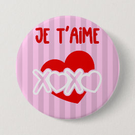 Chapa Redonda De 7 Cm Je t’aime.