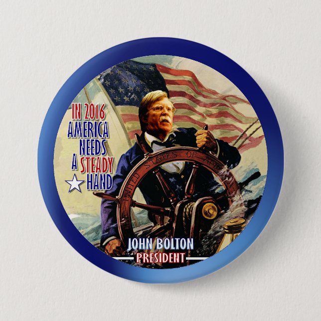 Chapa Redonda De 7 Cm John Bolton para el presidente 2016 (Anverso)