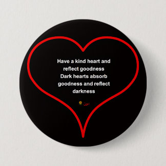CHAPA REDONDA DE 7 CM KIND HEART BADGE