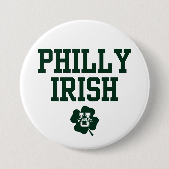 Chapa Redonda De 7 Cm KissingU.com - PHILLY IRISH (Anverso)