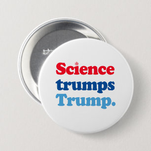 Chapa Redonda De 7 Cm La ciencia vence a Trump