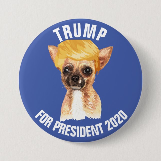 Chapa Redonda De 7 Cm La divertida campaña de Chihuahua Trump (Anverso)