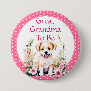 Chapa Redonda De 7 Cm La gran abuela temática de la cachorro será BABY