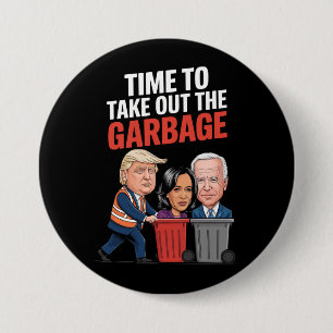 Chapa Redonda De 7 Cm La hora de Trump para sacar la basura 