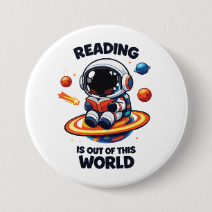 Chapa Redonda De 7 Cm La lectura está fuera de este mundo