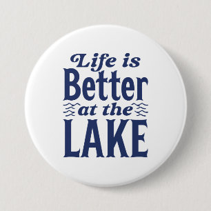 Chapa Redonda De 7 Cm Life Is Better At The Lake
