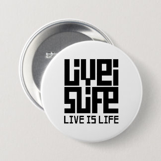 Chapa Redonda De 7 Cm Live is life
