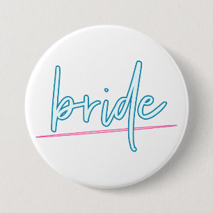 Chapa Redonda De 7 Cm LOLA Neon Blue y Pink 90's Bride Bachelorette