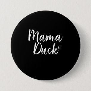 Chapa Redonda De 7 Cm Mama Duck, Cute Duck, Mors Day, Regalos Mamá