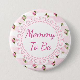 Chapa Redonda De 7 Cm Mami to be Baby Shower Button Rosa rosa