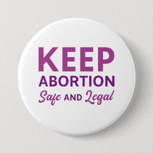 Chapa Redonda De 7 Cm Mantener El Aborto Seguro Y Legal