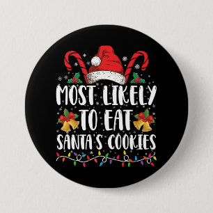 Chapa Redonda De 7 Cm Más Probable De Comer Las Galletas De Santa Navida