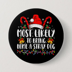Chapa Redonda De 7 Cm Más Probable De Traer A Casa Una Navidad De Perro 
