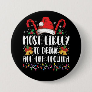 Chapa Redonda De 7 Cm Más Probable Que Beba Todo El Tequila Divertida Na