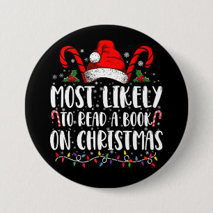 Chapa Redonda De 7 Cm Más Probable Que Lea Un Libro En Navidad Coinciden