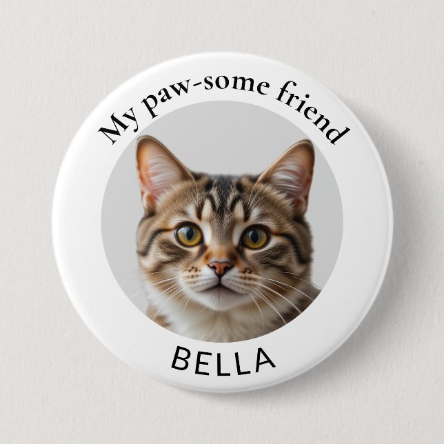 Chapa Redonda De 7 Cm Mascota Cat Photo and Name Paw-some Friend (Anverso)