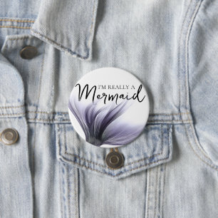 Chapa Redonda De 7 Cm #MermaidLife Realmente soy una sirena Cotización