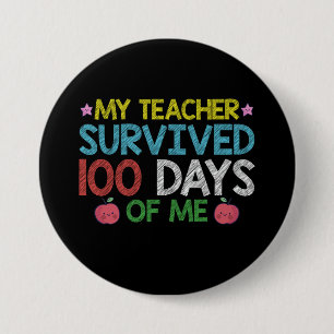 Chapa Redonda De 7 Cm Mi profesor sobrevivió a la escuela 100° Día de Mí