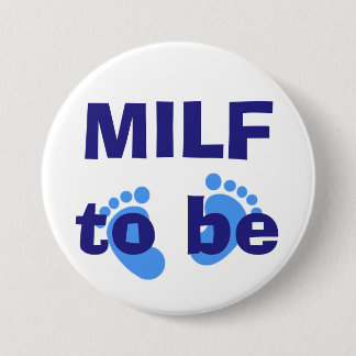 Chapa Redonda De 7 Cm MILF a ser