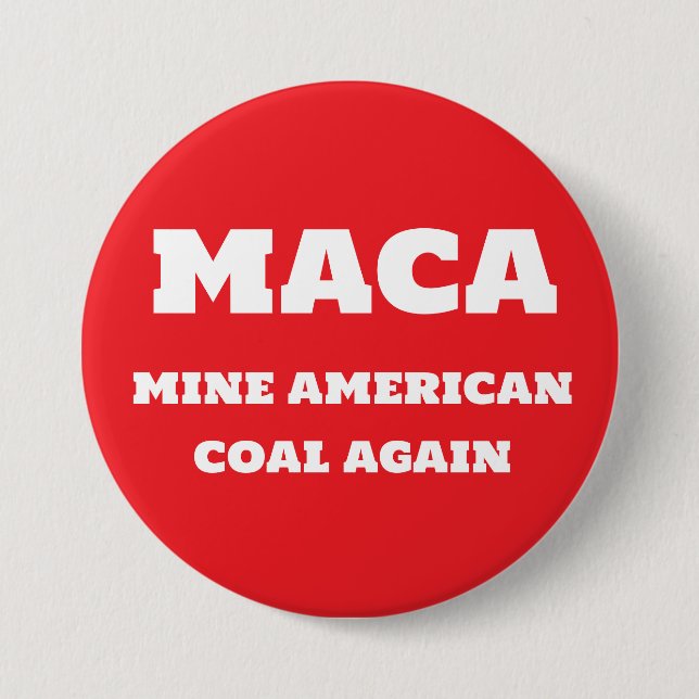 Chapa Redonda De 7 Cm Mine American Coal Again Button (Anverso)