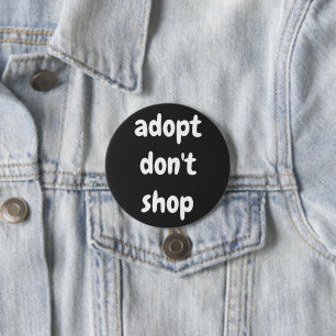 Chapa Redonda De 7 Cm Moda Cute los Derechos de los Animales adoptar no