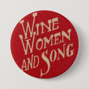 Chapa Redonda De 7 Cm Mujeres y canción del vino