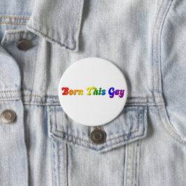 Chapa Redonda De 7 Cm Nacido Gay – Orgullo LGBTQ+ Arcoíris Audaz