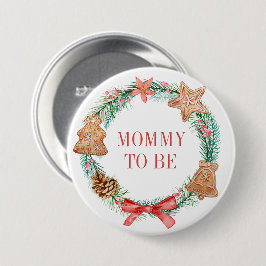 Chapa Redonda De 7 Cm Navidades Baby Shower Mami para ser