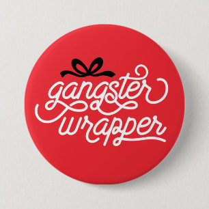 Chapa Redonda De 7 Cm Navidades de Gangster Wrapper