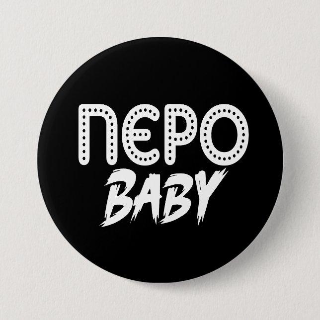 Chapa Redonda De 7 Cm Nepo Baby (Anverso)