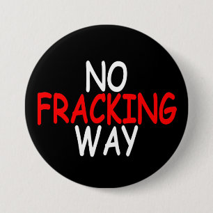 Chapa Redonda De 7 Cm Ninguna manera de Fracking