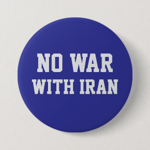 Chapa Redonda De 7 Cm NO A LA GUERRA CON IRÁN Protesta política