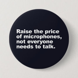 Chapa Redonda De 7 Cm No todos necesitan hablar