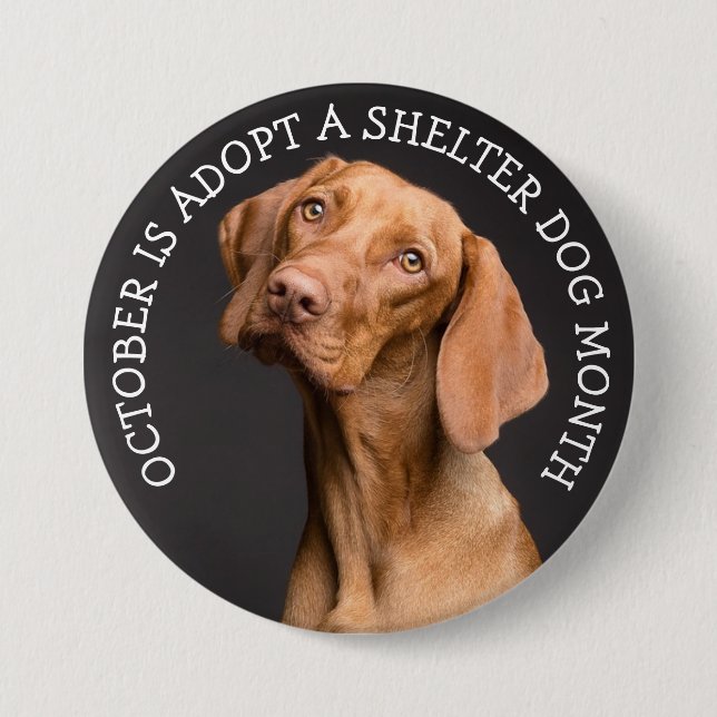 Chapa Redonda De 7 Cm October is Adopt a Shelter Dog Month (Anverso)
