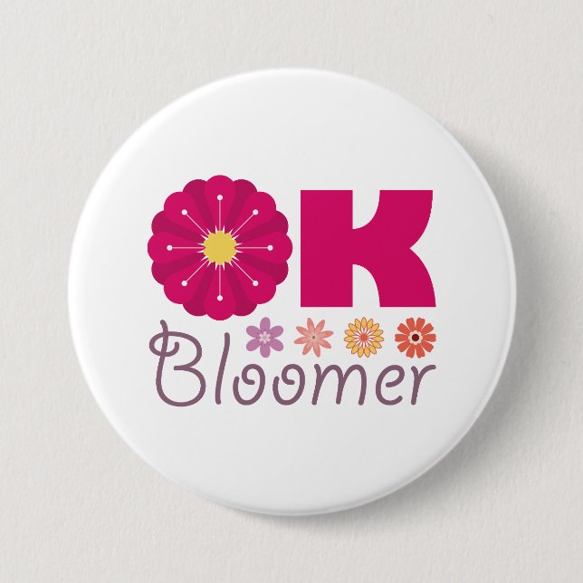 Chapa Redonda De 7 Cm Ok Bloomer (Anverso)