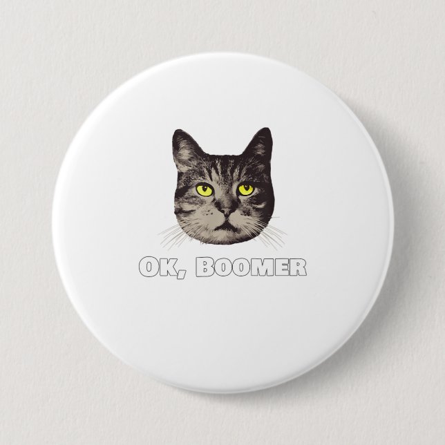 Chapa Redonda De 7 Cm Ok Boomer Cat Shirt Millennial Cat Gift Oka (Anverso)