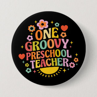Chapa Redonda De 7 Cm One groovy preschool teacher