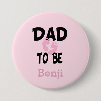 Chapa Redonda De 7 Cm Papá personalizado para ser (Chica)