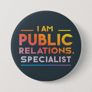 Chapa Redonda De 7 Cm Personalizable Soy especialista en relaciones públ