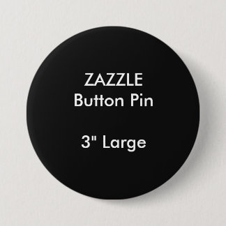 Chapa Redonda De 7 Cm Personalizado 3" de ZAZZLE NEGRO redondo grande