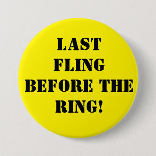Chapa Redonda De 7 Cm Pin de insignia para despedida de soltero