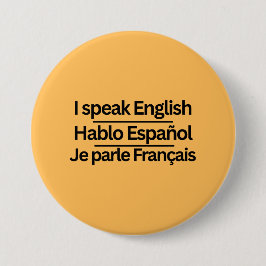 Chapa Redonda De 7 Cm Pines de idioma "Yo Hablo" trilingües