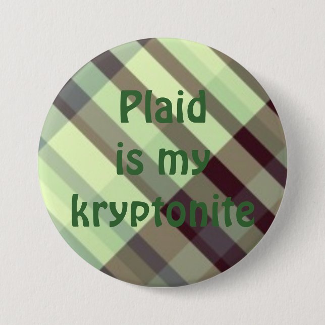 Chapa Redonda De 7 Cm plaid029, Plaidis mi kryptonite (Anverso)