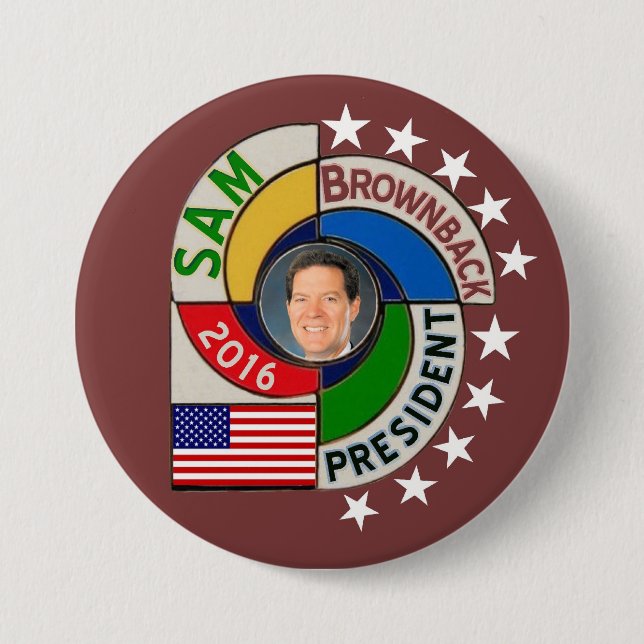 Chapa Redonda De 7 Cm Presidente de Sam Brownback en 2016 (Anverso)