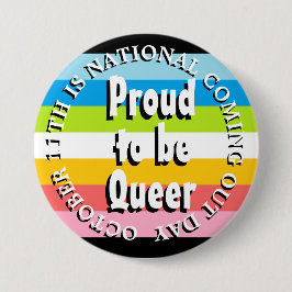 Chapa Redonda De 7 Cm Proud to be Queer, National Coming Out Day