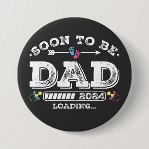 Chapa Redonda De 7 Cm Próximamente Be Dad 2024 Loading Round