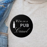 Chapa Redonda De 7 Cm Pub Crawl Beer Day<br><div class="desc">Este diseño se creó a través del arte digital. Puede ser personalizado en el área de proporcionar o personalizar eligiendo la opción de pulsar para personalizar y cambiando el nombre, las iniciales o las palabras. También puede cambiar el color y estilo del texto o eliminar el texto para un diseño...</div>