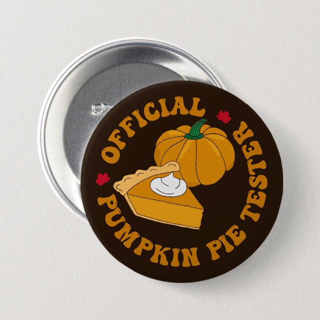 Chapa Redonda De 7 Cm Pumpkin Pie Tester Divertidos niños Acción de Grac (Anverso y reverso)